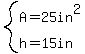 system%28A=25in%5E2%2Ch=15in%29