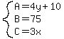system%28A=4y%2B10%2CB=75%2CC=3x%29