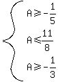 system%28A%3E=-1%2F5%2CA%3C=11%2F8%2CA%3E=-1%2F3%29