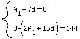 system%28A%5B1%5D%2B7d=8%2C8%282A%5B1%5D%2B15d%29=144%29