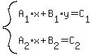 system%28A%5B1%5Dx%2BB%5B1%5Dy=C%5B1%5D%2CA%5B2%5Dx%2BB%5B2%5D=C%5B2%5D%29