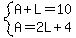system%28A+%2B+L+=+10%2C%0D%0AA+=+2L+%2B+4%29