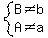 system%28B%3C%3Eb%2CA%3C%3Ea%29