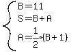 system%28B=11%2CS=B%2BA%2CA=expr%281%2F2%29%28B%2B1%29%29