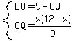 system%28BQ=9-CQ%2CCQ=x%2812-x%29%2F9%29