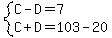 system%28C-D=7%2CC%2BD=103-20%29
