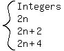 system%28Integers%2C2n%2C2n%2B2%2C2n%2B4%29