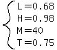 system%28L=0.68%2CH=0.98%2CM=40%2CT=0.75%29