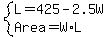 system%28L=425-2.5W%2CArea=W%2AL%29