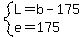 system%28L=b-175%2Ce=175%29