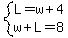 system%28L=w%2B4%2Cw%2BL=8%29