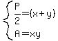 system%28P%2F2=%28x%2By%29%2CA=xy%29