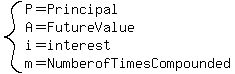 system%28P=Principal%2CA=Future+Value%2C+i=interest%2Cm=NumberofTimesCompounded%29