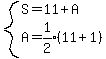 system%28S=11%2BA%2CA=expr%281%2F2%29%2811%2B1%29%29