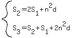system%28S%5B2%5D=2S%5B1%5D%2Bn%5E2d%2CS%5B3%5D=S%5B2%5D%2BS%5B1%5D%2B2n%5E2d%29