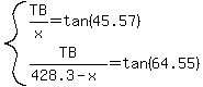 system%28TB%2Fx=tan%2845.57%29%2CTB%2F%28428.3-x%29=tan%2864.55%29%29