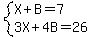 system%28X%2BB=7%2C3X%2B4B=26%29