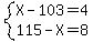 system%28X-103=4%2C115-X=8%29