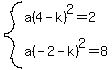 system%28a%284-k%29%5E2=2%2Ca%28-2-k%29%5E2=8%29