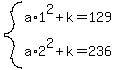 system%28a%2A1%5E2%2Bk=129%2Ca%2A2%5E2%2Bk=236%29