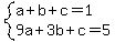 system%28a%2Bb%2Bc=1%2C9a%2B3b%2Bc=5%29