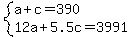 system%28a%2Bc=390%2C12a%2B5.5c=3991%29
