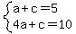system%28a%2Bc=5%2C4a%2Bc=10%29