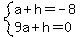 system%28a%2Bh=-8%2C9a%2Bh=0%29