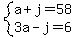 system%28a%2Bj=58%2C3a-j=6%29