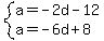 system%28a=-2d-12%2Ca=-6d%2B8%29