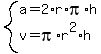 system%28a=2%2Ar%2Api%2Ah%2Cv=pi%2Ar%5E2%2Ah%29