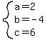system%28a=2%2Cb=-4%2Cc=6%29