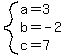 system%28a=3%2Cb=-2%2Cc=7%29