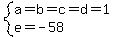 system%28a=b=c=d=1%2Ce=-58%29