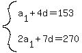 system%28a%5B1%5D%2B4d=153%2C+2a%5B1%5D%2B7d=270%29