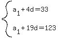 system%28a%5B1%5D%2B4d=33%2Ca%5B1%5D%2B19d=123%29