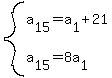 system%28a%5B15%5D+=+a%5B1%5D+%2B+21%2Ca%5B15%5D+=+8a%5B1%5D%29