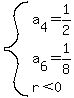 system%28a%5B4%5D=1%2F2%2Ca%5B6%5D=1%2F8%2Cr%3C0%29