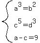 system%28a%5E3=b%5E2%2Cc%5E5=d%5E3%2Ca-c=9%29