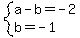 system%28a-b=-2%2Cb=-1%29
