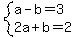 system%28a-b=3%2C2a%2Bb=2%29