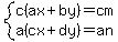 system%28c%28ax%2Bby%29=cm%2Ca%28cx%2Bdy%29=an%29