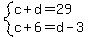 system%28c%2Bd=29%2Cc%2B6=d-3%29