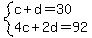 system%28c%2Bd=30%2C4c%2B2d=92%29