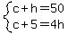 system%28c%2Bh=50%2Cc%2B5=4h%29