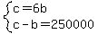 system%28c=6b%2C+c-b=250000%29