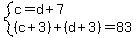 system%28c=d%2B7%2C%28c%2B3%29%2B%28d%2B3%29=83%29