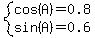 system%28cos%28A%29=0.8%2Csin%28A%29=0.6%29