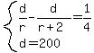 system%28d%2Fr-d%2F%28r%2B2%29=1%2F4%2Cd=200%29