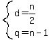 system%28d=n%2F2%2Cq=n-1%29